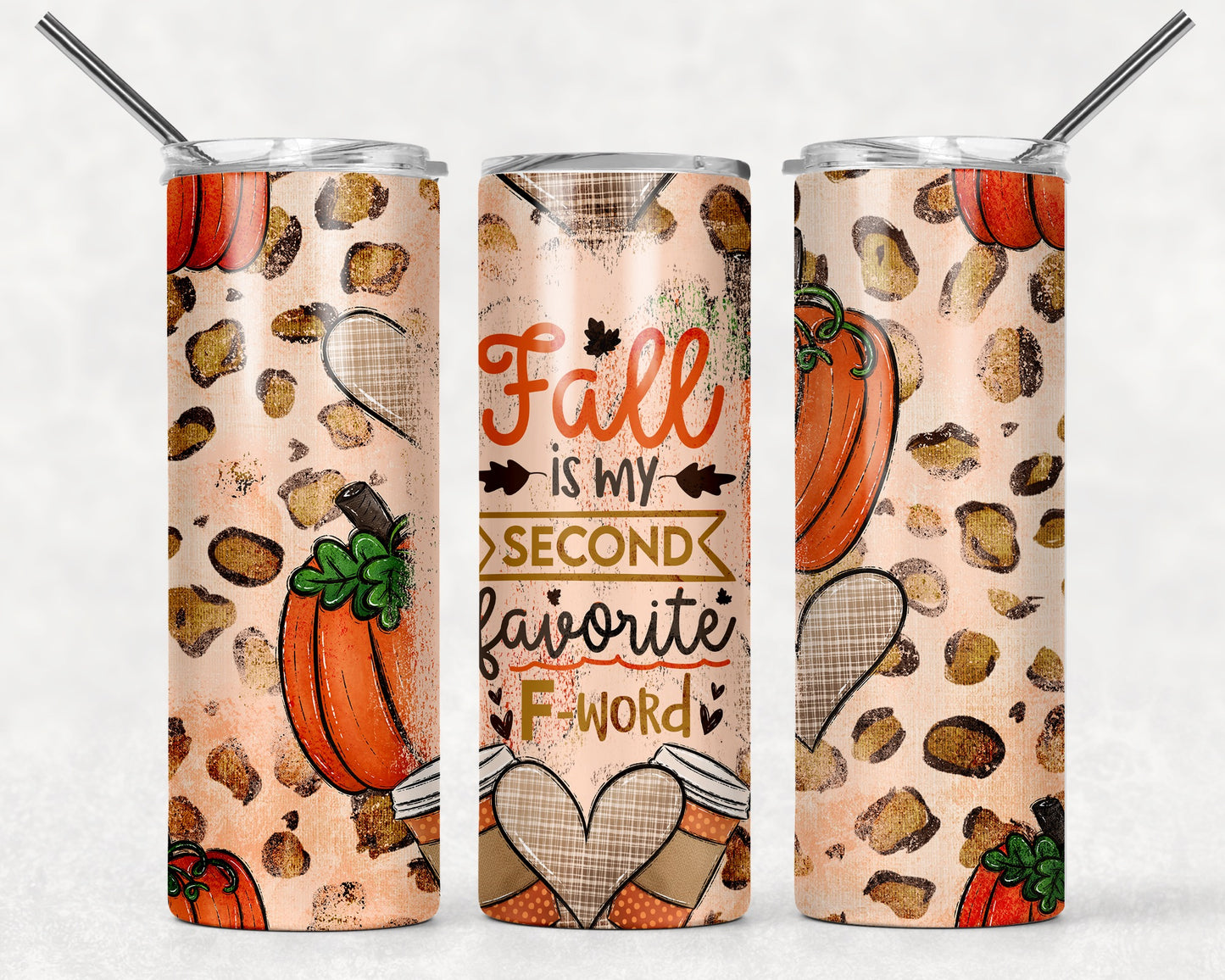 Fall is my second favorite "F" word 20oz Sublimated Tumbler
