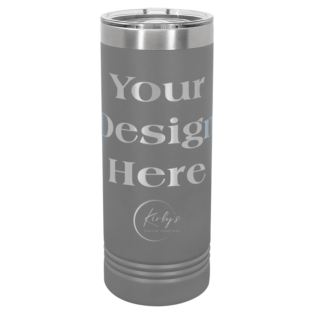 22oz Customizable Skinny Tumbler