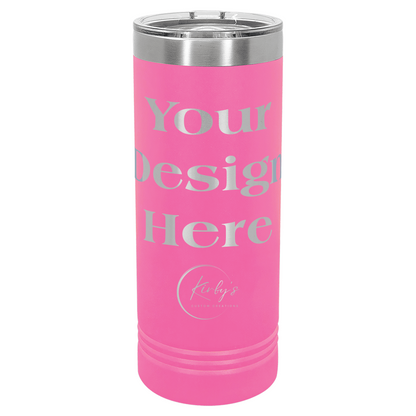 22oz Customizable Skinny Tumbler